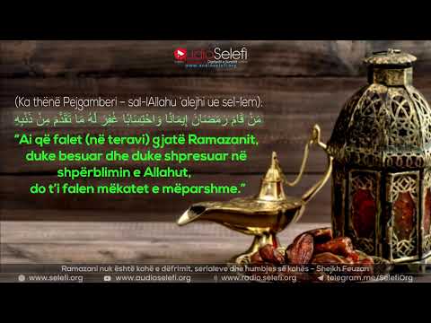 Ramazani nuk është kohë e dëfrimit, serialeve dhe humbjes së kohës – Shejkh Feuzan