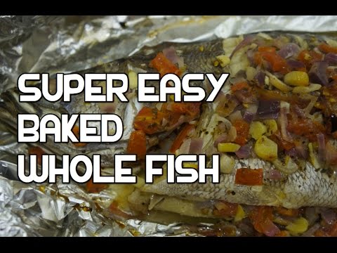 How to Cook Whole Baked Fish recipe - The easy way