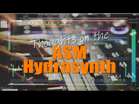Thoughts on the ASM Hydrasynth