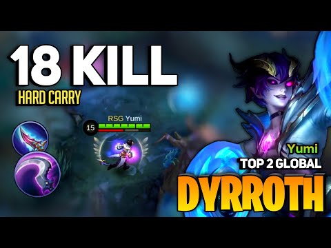 HARD CARRY! Dyrroth Best Build 2023 [ Dyrroth Top 2 Global Gameplay ] By Yumi - Mobile Legends