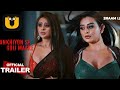 Ankita Dave S New Web Series Official Trailer Ullu Ankhiyon Se Goli Maare