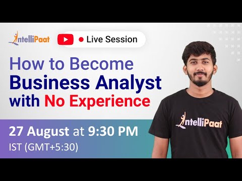 How to Become a Business Analyst with No Experience | Business Analyst | Intellipaat
