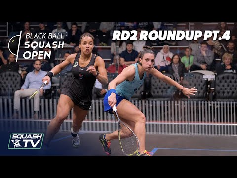 Squash: CIB Black Ball Women's Open 2020 - Rd2 Roundup [Pt.4]