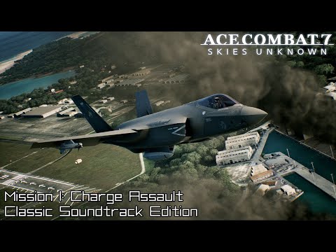 Ace Combat 7: Classic Soundtrack Edition - Charge Assault