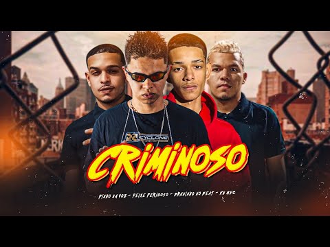 CRIMINOSO - MC PEIXE PERIGOSO , BRUNINHO NO BEAT , PINHO NA VOZ , KN MEC 