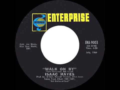 1969 HITS ARCHIVE: Walk On By - Isaac Hayes (mono 45 single version)