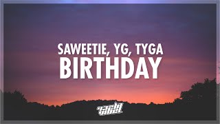 Saweetie, YG, &amp; Tyga - BIRTHDAY (Lyrics) | 432Hz