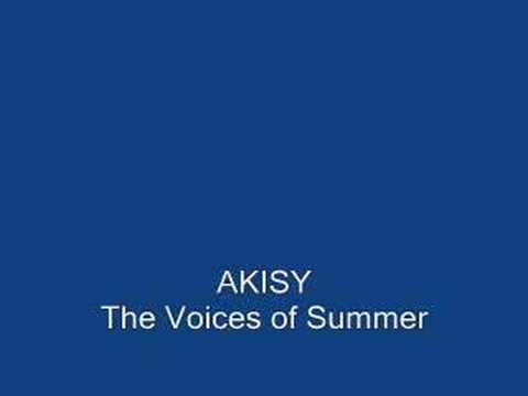 Akisy - The Voices Of Summer