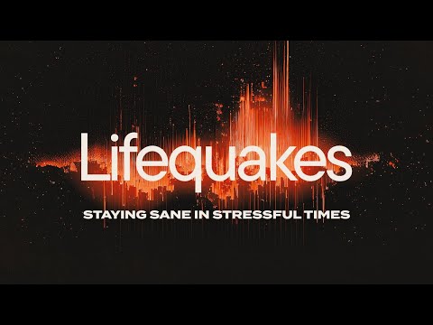 SERIES: LIFEQUAKES | #4 Coming Back from Setbacks [Sun 9 AM]