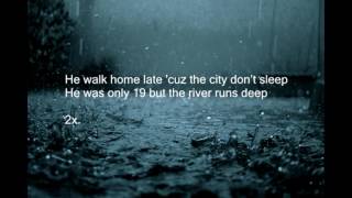 River Runs Deep Lyrics : )