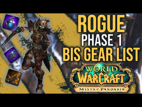 Rogues Best Gear & Stats In Phase 1 of Mop Classic — P1 Bis List for Assassination Subtlety Combat