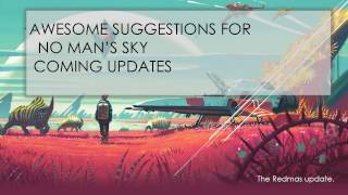 redmas features ideas for No mans sky video created in 2016