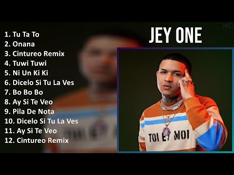 Jey One 2024 MIX Nuevas Canciones - Tu Ta To, Onana, Cintureo Remix, Tuwi Tuwi