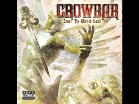 Crowbar - Liquid Sky And Cold Black Earth