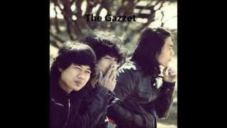 The Gazette In the middle of chaos