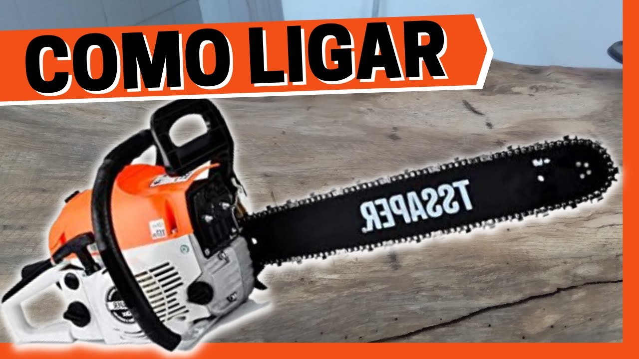Como ligar Motosserra?
