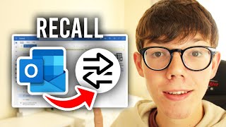 How To Recall An Email In Outlook (Unsend Email) - Full Guide