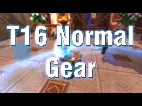 WoW Patch 5.4 Tier 16 Armor Preview Normal Mode - All Classes