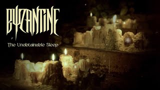 Byzantine - The Unobtainable Sleep video