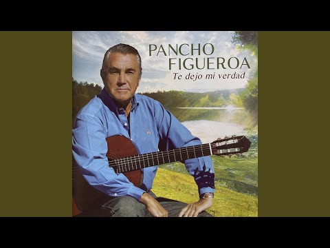Nunca Digas - Pancho Figueroa