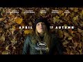 "April in Autumn" - Official Cannes Festival Market Trailer