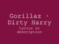 Gorillaz - Dirty Harry Lyrics 