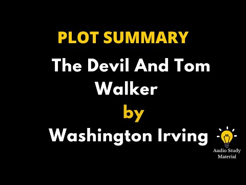 Summary Of The Devil And Tom Walker By Washington Irving. - The Devil And Tom Walker