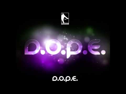 D.O.P.E - We Ready (Flame Production)