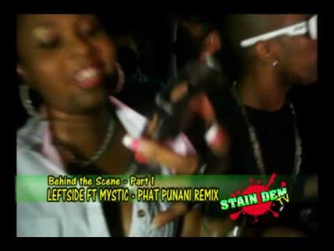 Left Side Ft Mystic Phat Punani Remix Behind the scene Part 1