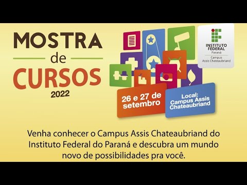 Mostra de Cursos do IFPR Campus Assis Chateaubriand/Centro de Referência do Biopark