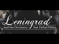 Leningrad And The Orchestra That Defied Hitler HD English Subs 2016 BBC