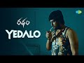 Yedalo Video Song Ratham Revanth Geetanand Lipsika
