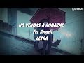 No vengas a rogarme (Rap romántico) -Fer angell (LETRA)