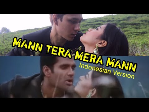 MANN TERA MERA MANN - Indonesian Version | Parodi India Paling SEDIH & ROMANTIS | Adinda Halona
