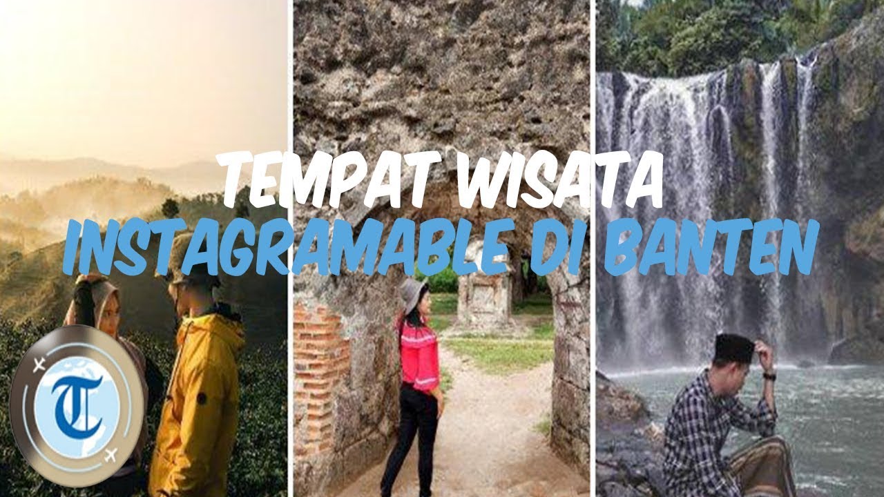 7 Tempat Wisata di Banten yang Tidak Kalah Keren dari Gunung Luhur