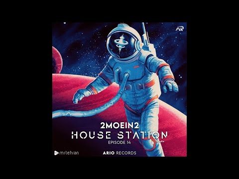 2MOEIN2 - House Station EP14