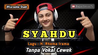 Download lagu Syahdu - karaoke duet tanpa vokal cewek dangdut koplo mp3