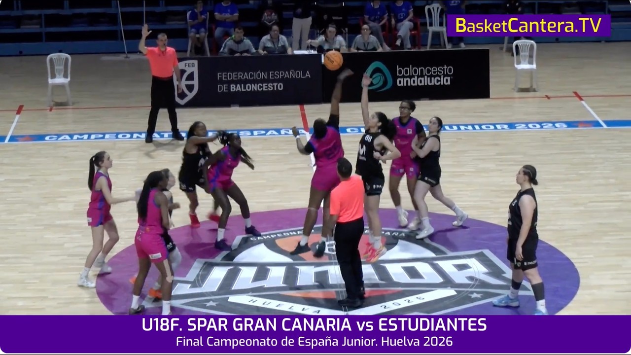 #Resumen Final U18F. SPAR GRAN CANARIA vs MOVISTAR ESTUDIANTES.- Final Cpto. España Junior Fem. 2026