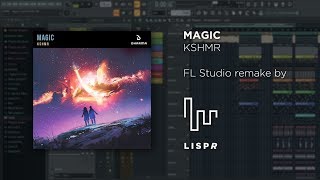 KSHMR - Magic [FL Studio Remake + FREE FLP DOWNLOAD]