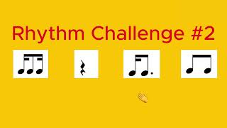 Rhythm Challenge #2!