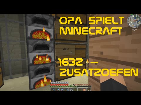 Opa spielt Minecraft 1632 – Zusatzöfen