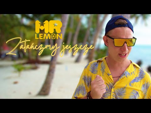 Mr Lemon - Zatańczmy jeszcze ☆ Official Video ☆ NOWOŚĆ 2023