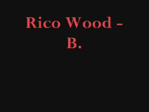 Rico Wood - B.C.N.V