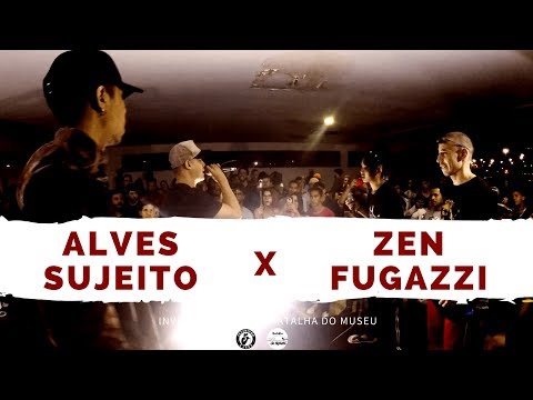 Alves e Sujeito X Zen e Fugazzi - Semifinal - Invadindo a Cena/Batalha do Museu 2018