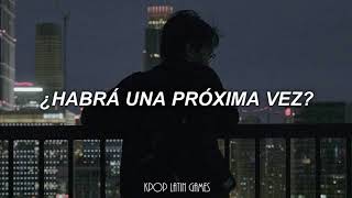 Lee Hyun - Will Be There Next? [Traducido al Español]