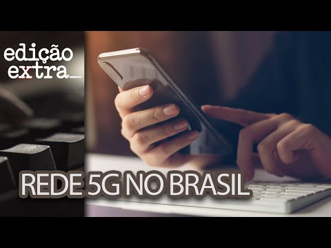 Instalação da rede 5G no Brasil | Edição Extra - Janeiro 2020