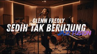 Download lagu Glenn Fredly - Sedih Tak Berujung COVER JAZZ FUSION | #fsreq by @alfiahrusli2999 mp3