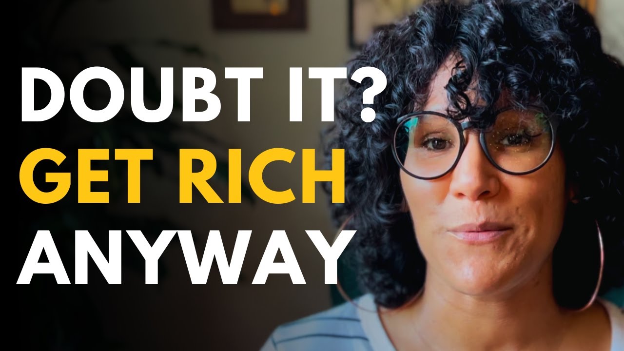 How to Manifest Money WITHOUT Believing You’re Rich