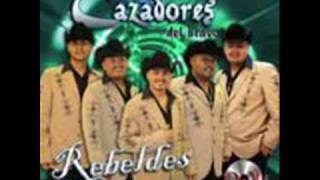 Los Cazadores Del Bravo- Viuda Con Dinero