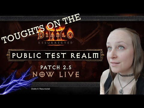 TOUGHTS ON NEW PTR 2.5 PATCH TERRORIZED ZONES IN D2R - Fun stuff!